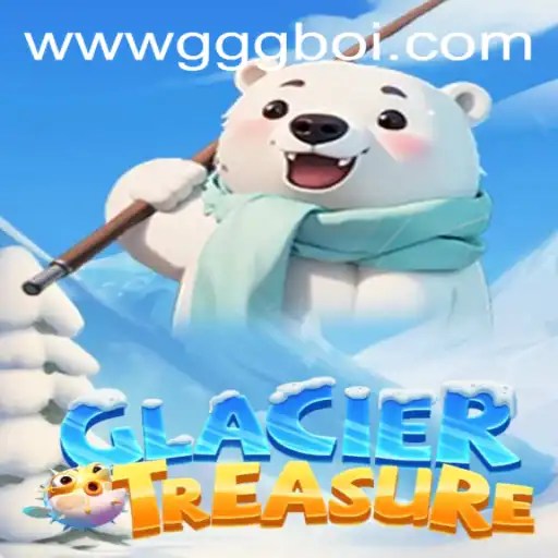 Discover the Excitement of GlacierTreasure