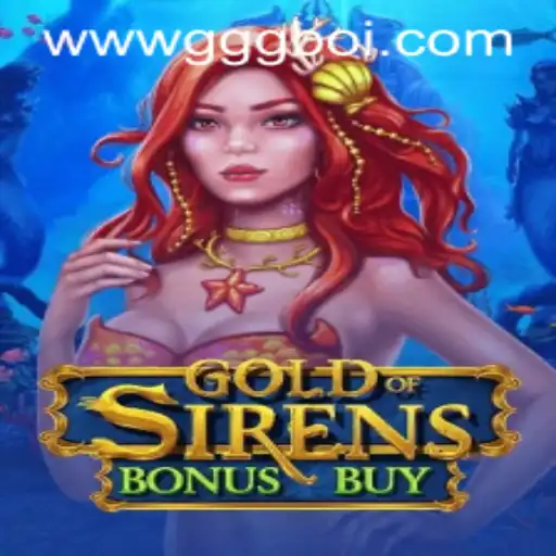 Exploring the Depths of GoldofSirensBonusBuy: A Deep Dive into the Thrilling Gameplay
